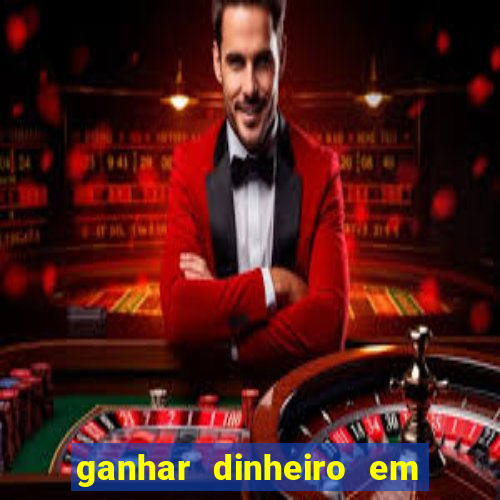 ganhar dinheiro em dolar jogando